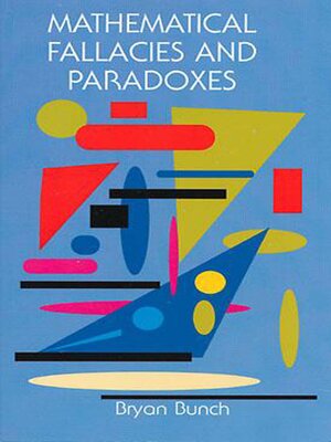 cover image of Mathematical Fallacies and Paradoxes